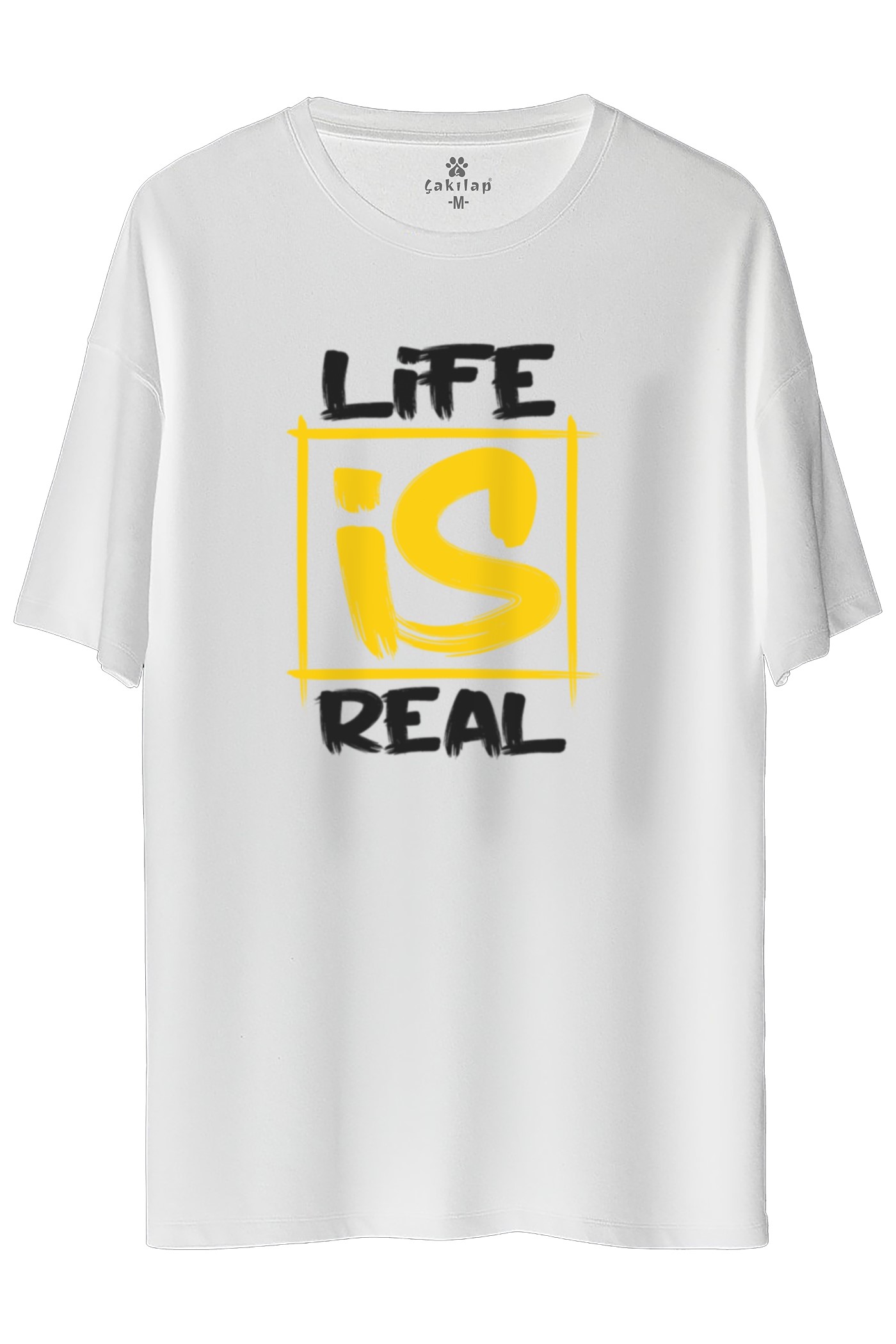Life İs Real  Baskılı Oversize Tişört